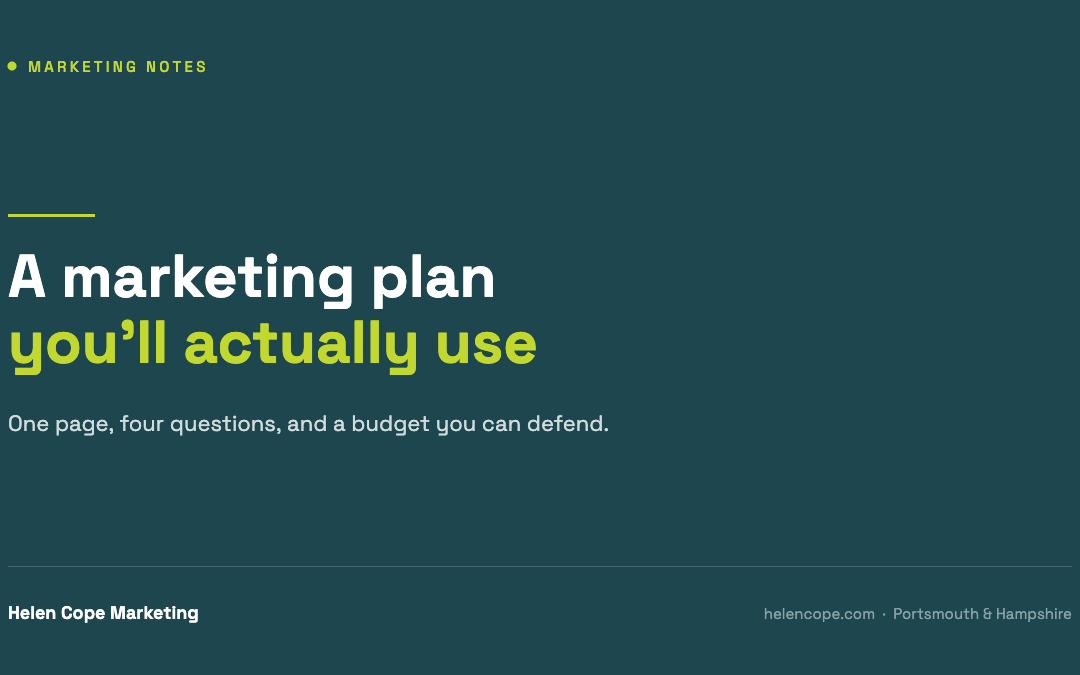 How to write a marketing plan a small business will actually use (one page, four questions)
