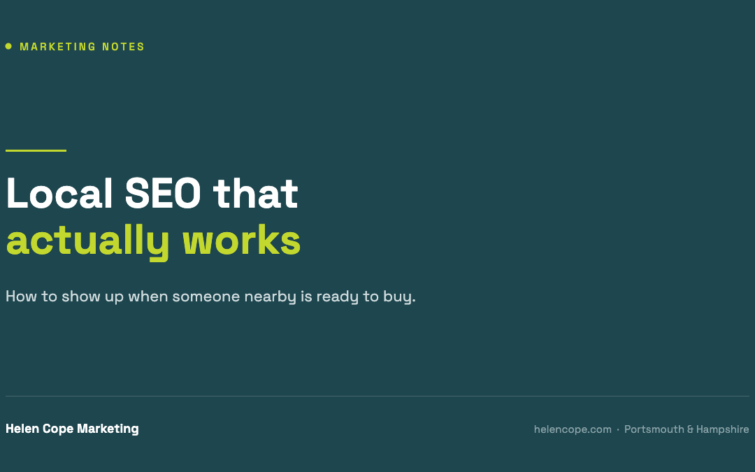 Local SEO: how to show up when someone nearby is ready to buy