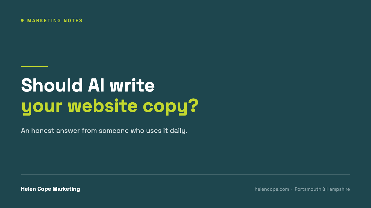 Should you let AI write your website copy? An honest answer — Helen Cope Marketing.